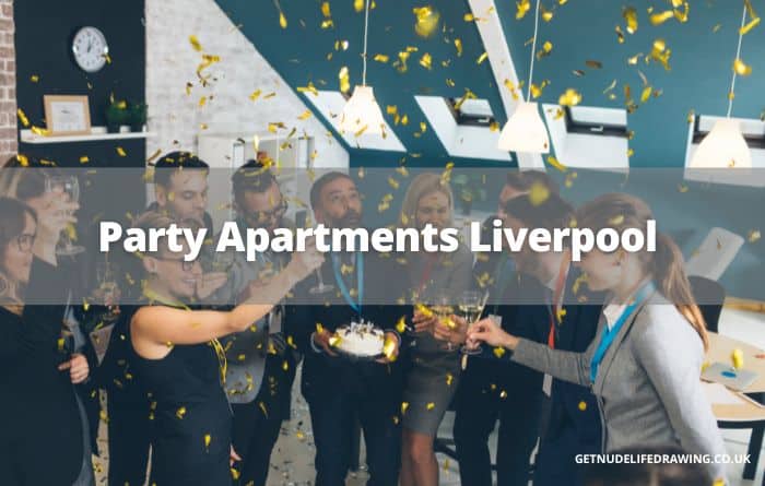 Party Apartments Liverpool