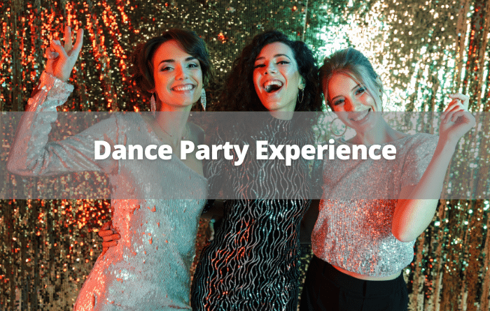 Dance party experience
