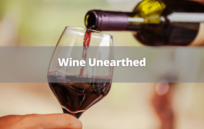 Wine Unearthed
